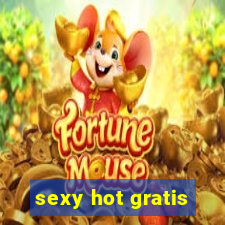 sexy hot gratis